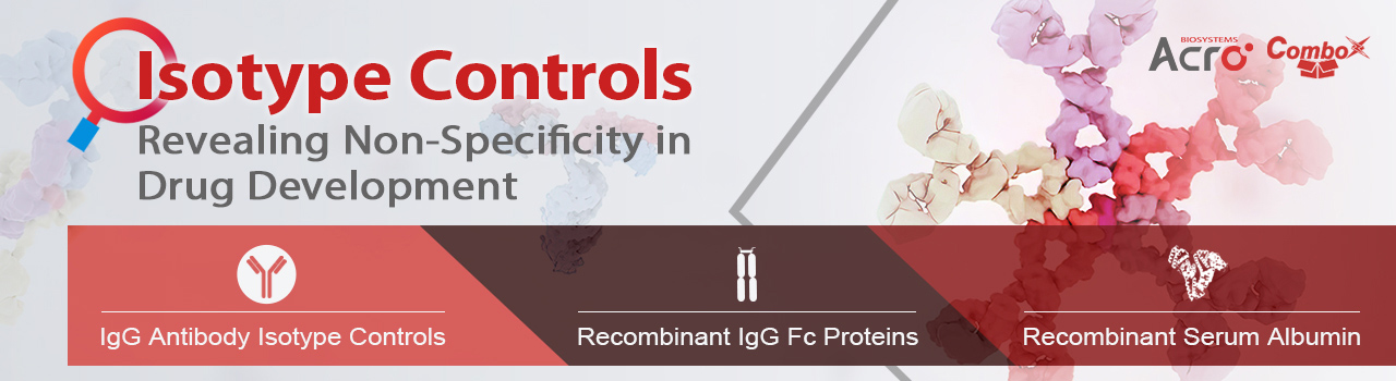 Isotype Controls: Revealing Non-Specificity in Drug Development